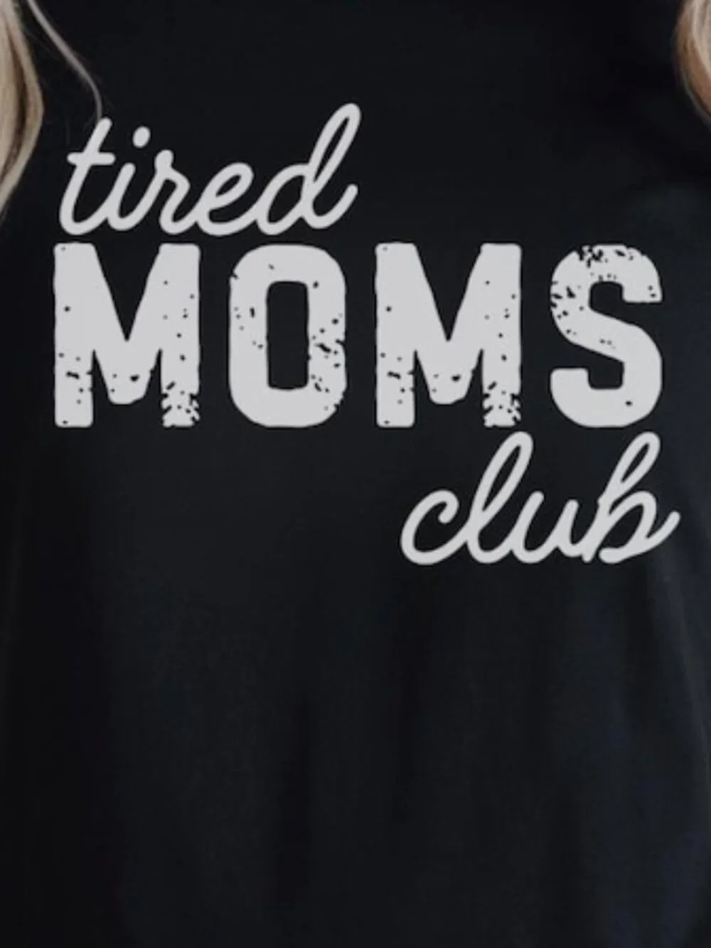 Tired Moms Club T-Shirt, Mom Life Shirt, Mother's Day Shirt, Mom Tee - Picture 2 of 3